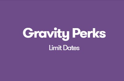 Gravity Perks Limit Dates