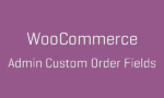 tp-42-woocommerce-admin-custom-order-fields-600×360